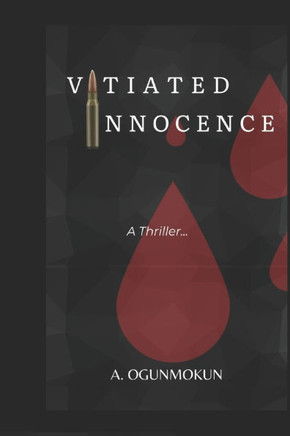 Vitiated Innocence: A romantic suspense thriller