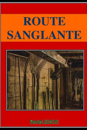 Route Sanglante