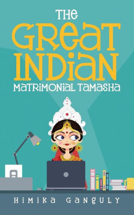 The Great Indian Matrimonial Tamasha