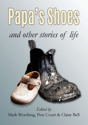 Papa'S Shoes And Other Stories Of Life