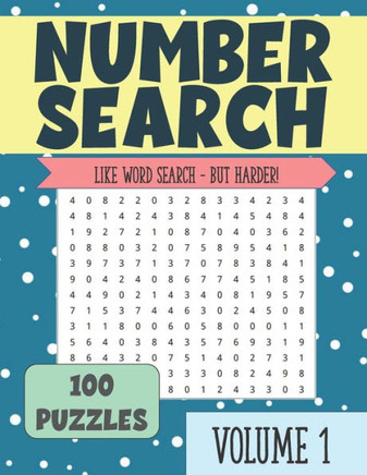 Number Search: Puzzle Book for Seniors and Adults VOLUME 1