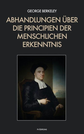 Abhandlungen über die Principien der menschlichen Erkenntnis: Großdruck - Large Print