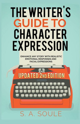 The Writer's Guide to Character Expression
