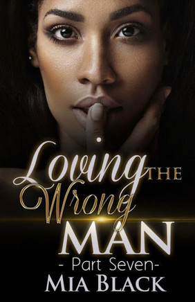 Loving The Wrong Man 7