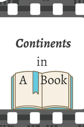 Continents in A Book: The third trip TO Asia, INFORMATION BOOK, COLORING COUNTRIES, -120 Page