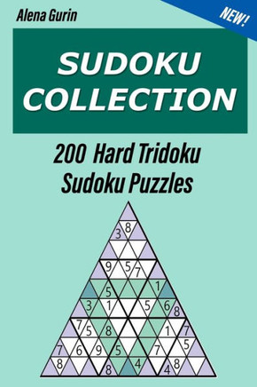 Sudoku Collection: 200 Hard Tridoku Sudoku Puzzles