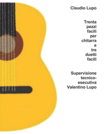 Trenta Pezzi Facili Per Chitarra E Tre Duetti Facili