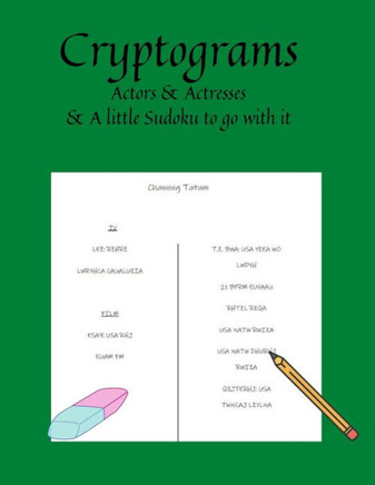 Cryptograms & Sudoku: ACTOR & ACTRESS'S AND THE TV & MOVIE'S THEY ARE FAMOUS FOR (with a little sudoku)