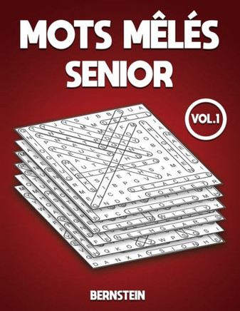 Mots mêlés senior: 200 Mots mêlés pour senior - avec solutions Vol 1
