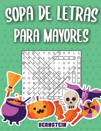 Sopa de letras para mayores: 200 Sopa de letras con soluciones - Entrena la Memoria y la Lógica (edición de Halloween)