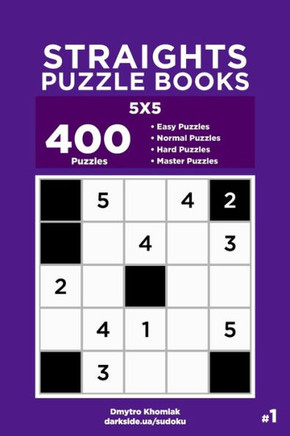Straights Puzzle Books - 400 Easy To Master Puzzles 5X5