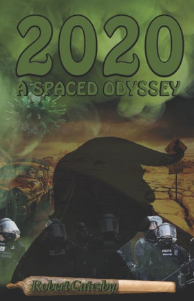 2020: A Spaced Odyssey