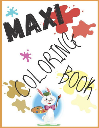 Maxi coloring book: coloring book for children, activity book, 194 pages