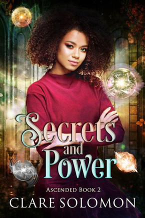 Secrets and Power (Ascended 2)