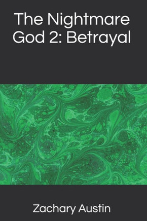 The Nightmare God 2: Betrayal
