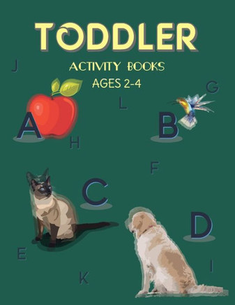 Toddler Activity books: First Learn to Write workbook. Practice line tracing, pen control to trace and write ABC Letters, Numbers and Shapes (