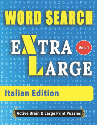 WORD SEARCH Extra Large - Italian Edition - Large Print