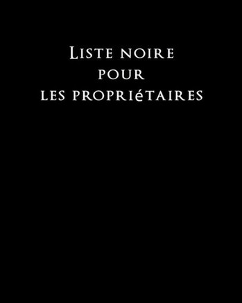 Liste noire pour les propriétaires: Ne tombez plus dans les romans de locataires !