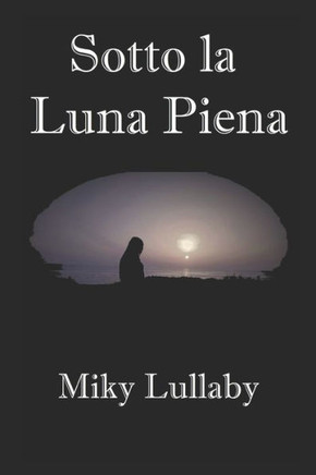 Sotto la Luna Piena