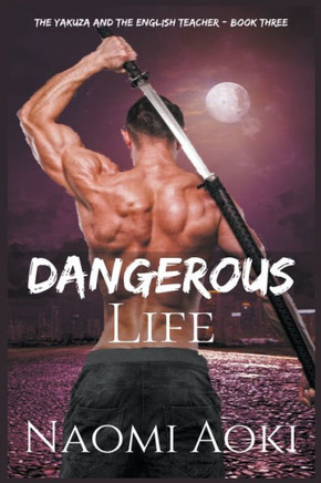 Dangerous Life
