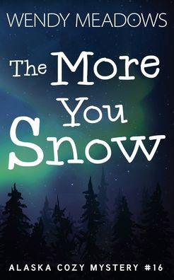 The More You Snow