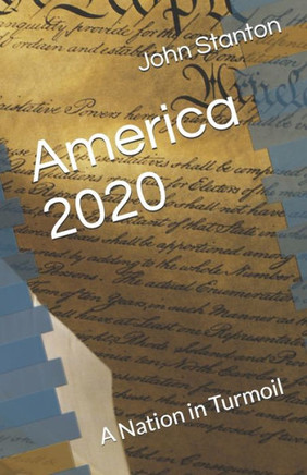 America 2020: A Nation in Turmoil