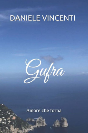 Gufra: Amore che torna