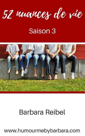 52 nuances de vie: Saison 3