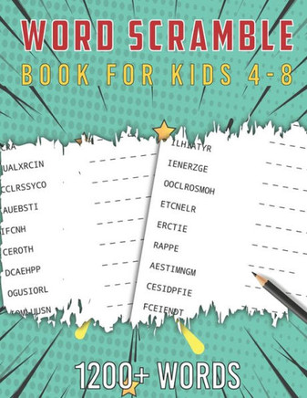 Scramble Word Book for Kids 4-8: Fun Activity Games for Kids Ages 4-8, Boost Your Kid's IQ, Vocabulary and Spelling skills - 1200 Words Large Print S - Large Print