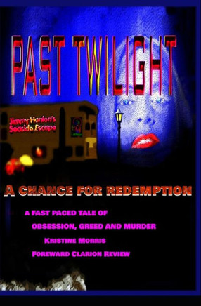 Past Twilight: A Chance for Redemption