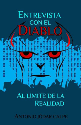 Entrevista con el diablo: Al límite de la realidad