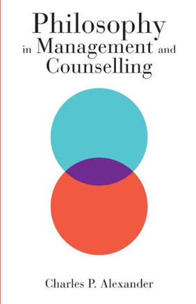 Philosophy in Management and Counselling