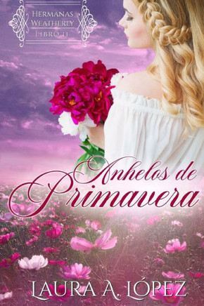 Anhelos de Primavera