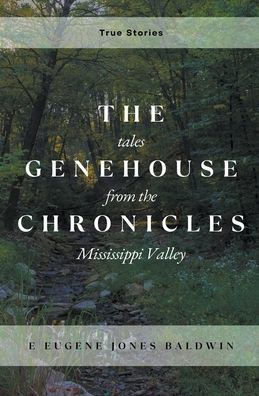 The Genehouse Chronicles