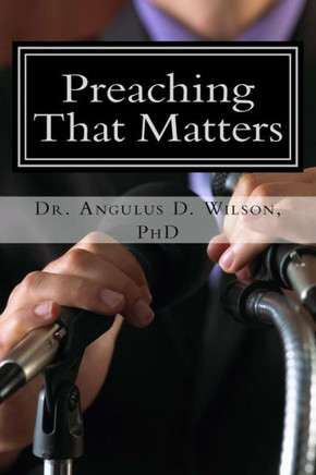 Preaching That Matters: The Soul Campaign At The New Beginnings Church