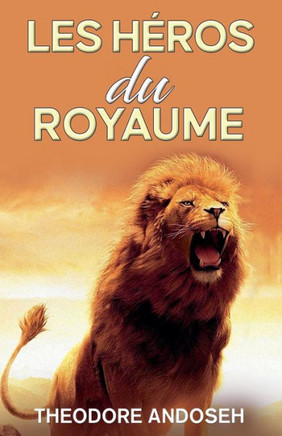 Les Héros du Royaume