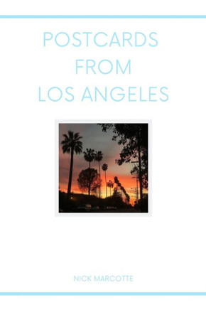 Postcards from Los Angeles: Poems