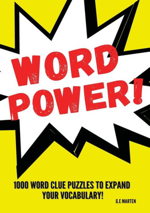 Word Power!: 1000 Word Puzzles to Expand your Vocabulary