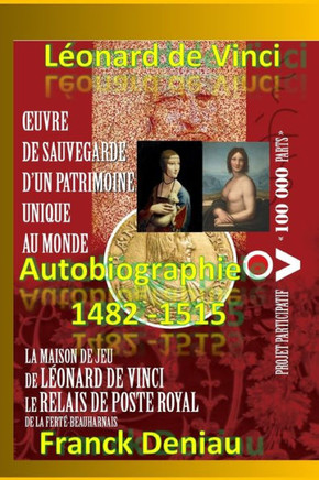 Léonard De Vinci Autobiographie 1482-1515