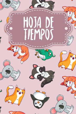 Hoja de tiempos: Hojas de trabajo semanales para completar durante 2 años Motivo: Reino animal rosa