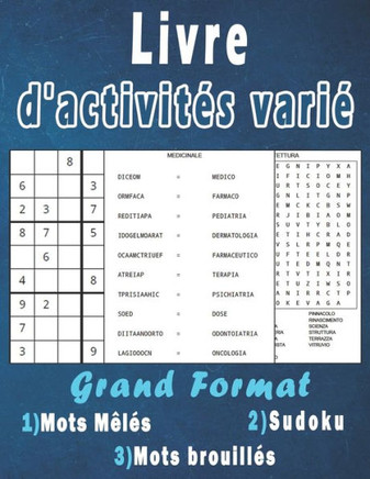 Livre d'activités varié: Variété d'énigmes adultes grand format - Mots Mêlés, Sudoku et Mots brouillés, pour améliorer votre mémoire et stimule