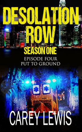 Put To Ground: Season One Episode Four