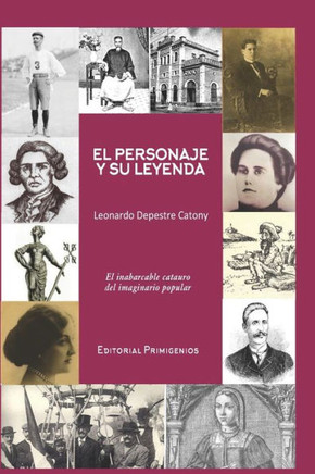 El personaje y su leyenda