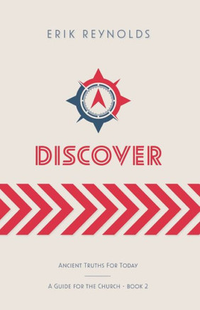Discover: Ancient Truths For Today
