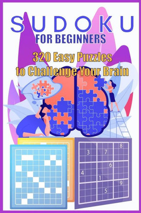 Sudoku for Beginners: 320 Easy Puzzles to Challenge Your Brain