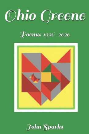 Ohio Greene: Poems: 1996-2020