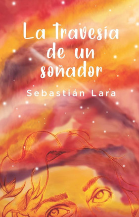 La travesía de un soñador