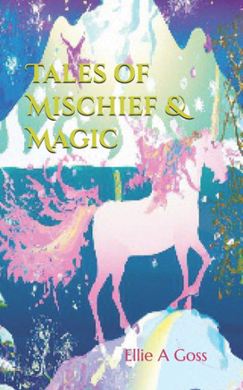 Tales of Mischief & Magic