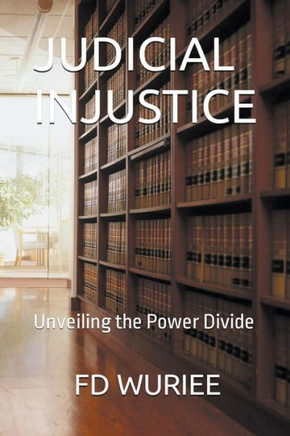 Judicial Injustice