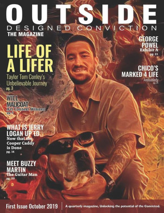 Outside Designed Conviction The Magazine : A Quarterly Magazine, Unlocking The Potential Of The Convicted.